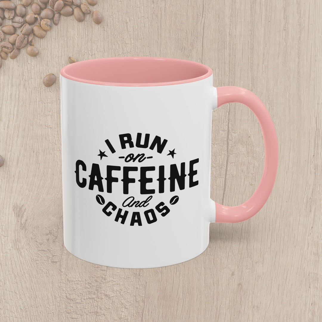 I Run on Caffeine and Chaos Accent Coffee Mug