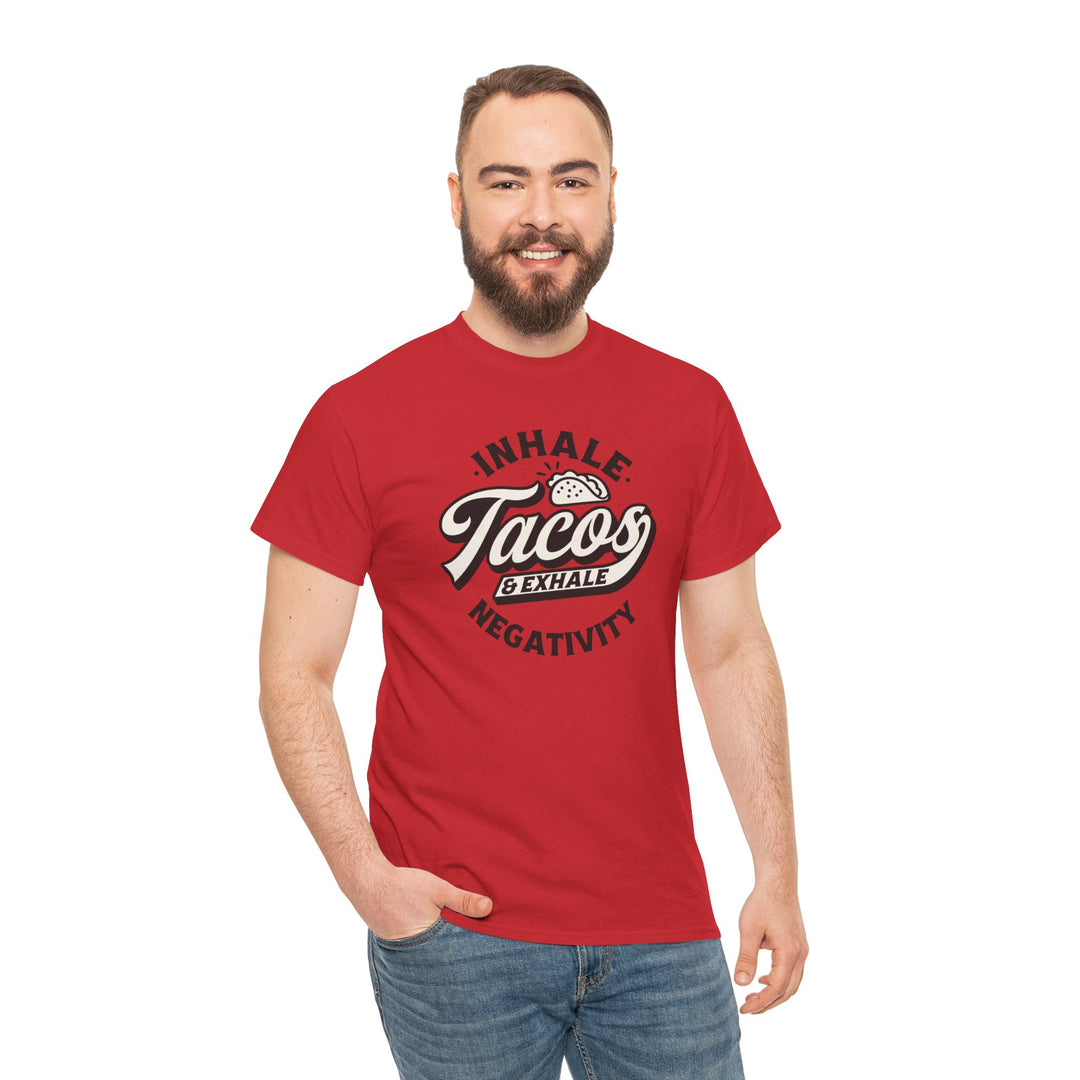 Inhale Tacos Exhale Negativity Graphic T-Shirt - Swag Stash