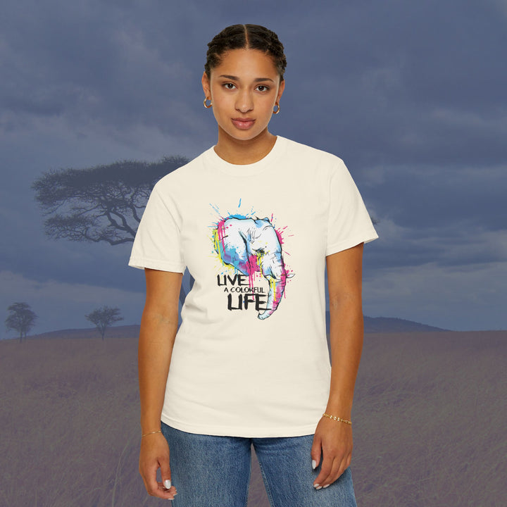 Live a Colorful Life Elephant Art Unisex Garment-Dyed T-Shirt