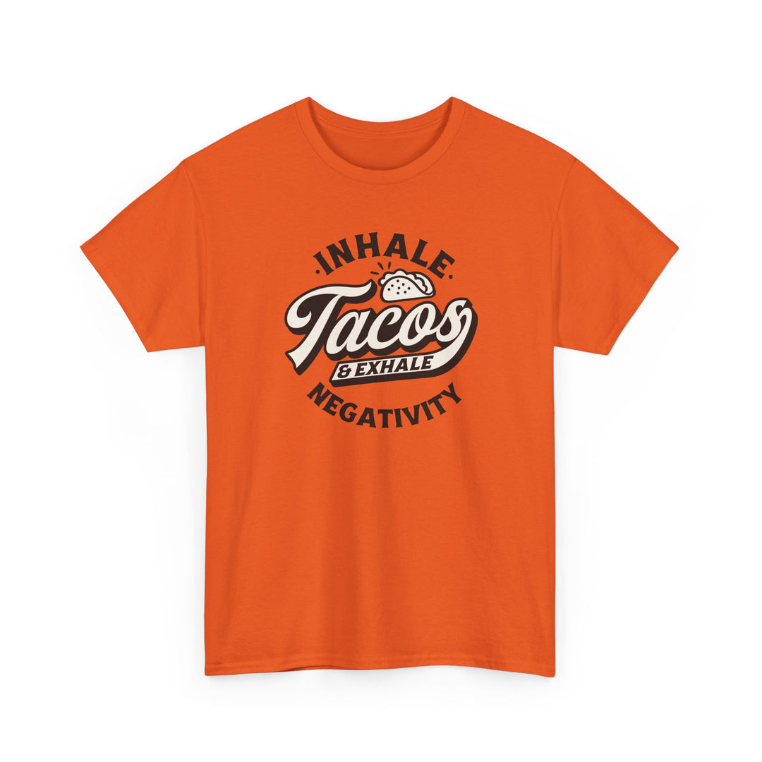 Inhale Tacos Exhale Negativity Graphic T-Shirt - Swag Stash
