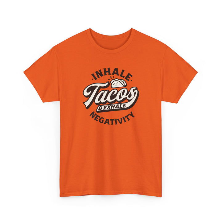 Inhale Tacos Exhale Negativity Graphic T-Shirt - Swag Stash