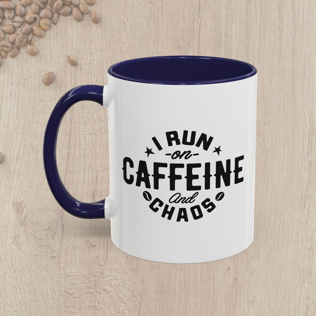 I Run on Caffeine and Chaos Accent Coffee Mug