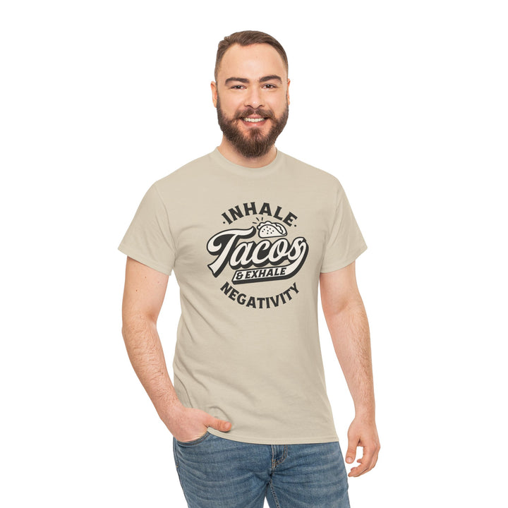 Inhale Tacos Exhale Negativity Graphic T-Shirt - Swag Stash