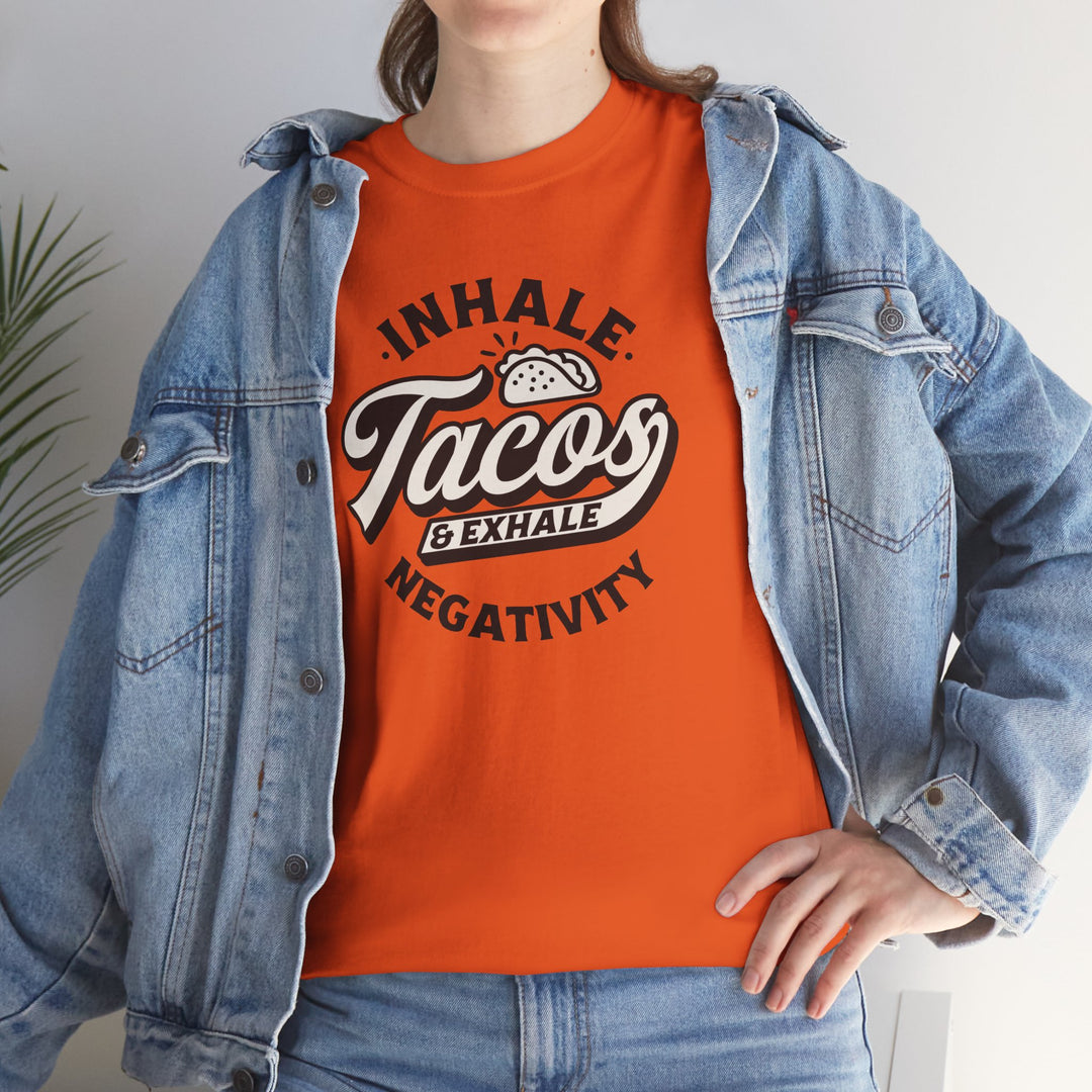 Inhale Tacos Exhale Negativity Graphic T-Shirt - Swag Stash