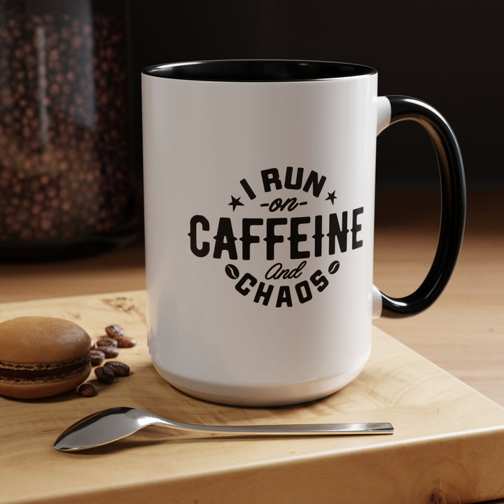 I Run on Caffeine and Chaos Accent Coffee Mug