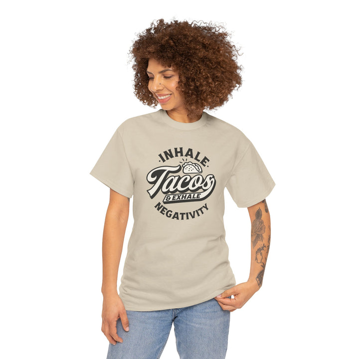 Inhale Tacos Exhale Negativity Graphic T-Shirt - Swag Stash