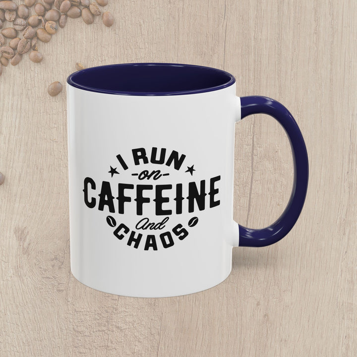 I Run on Caffeine and Chaos Accent Coffee Mug