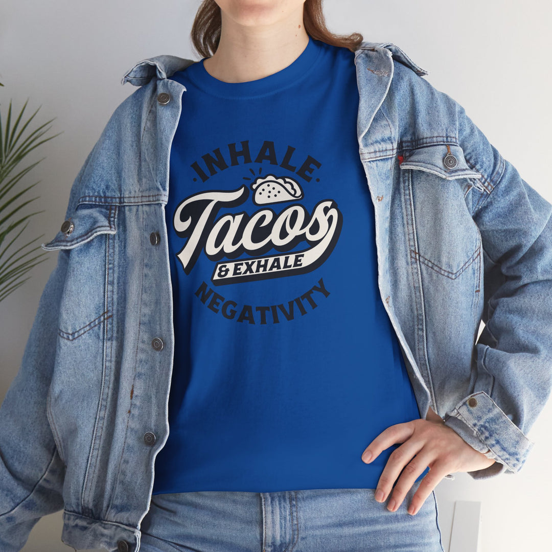 Inhale Tacos Exhale Negativity Graphic T-Shirt - Swag Stash