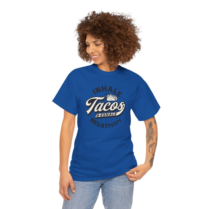 Inhale Tacos Exhale Negativity Graphic T-Shirt - Swag Stash