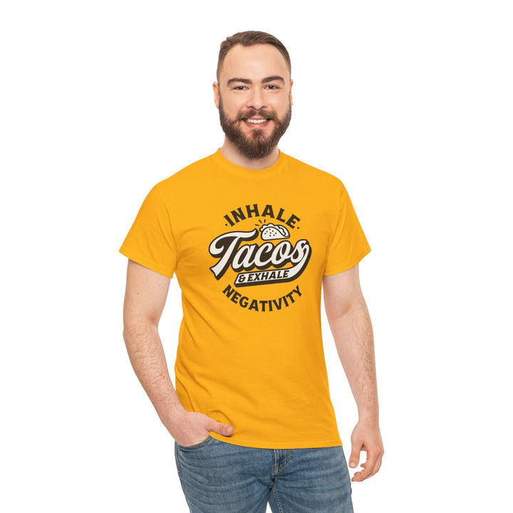 Inhale Tacos Exhale Negativity Graphic T-Shirt - Swag Stash