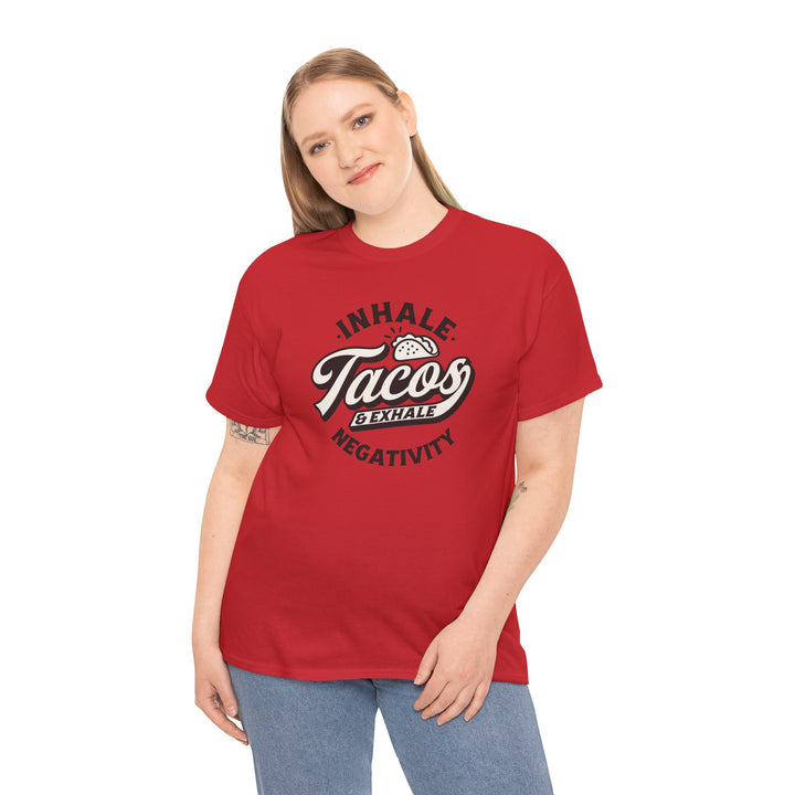 Inhale Tacos Exhale Negativity Graphic T-Shirt - Swag Stash