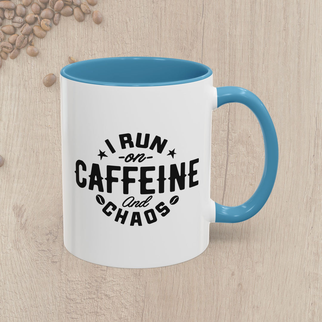 I Run on Caffeine and Chaos Accent Coffee Mug