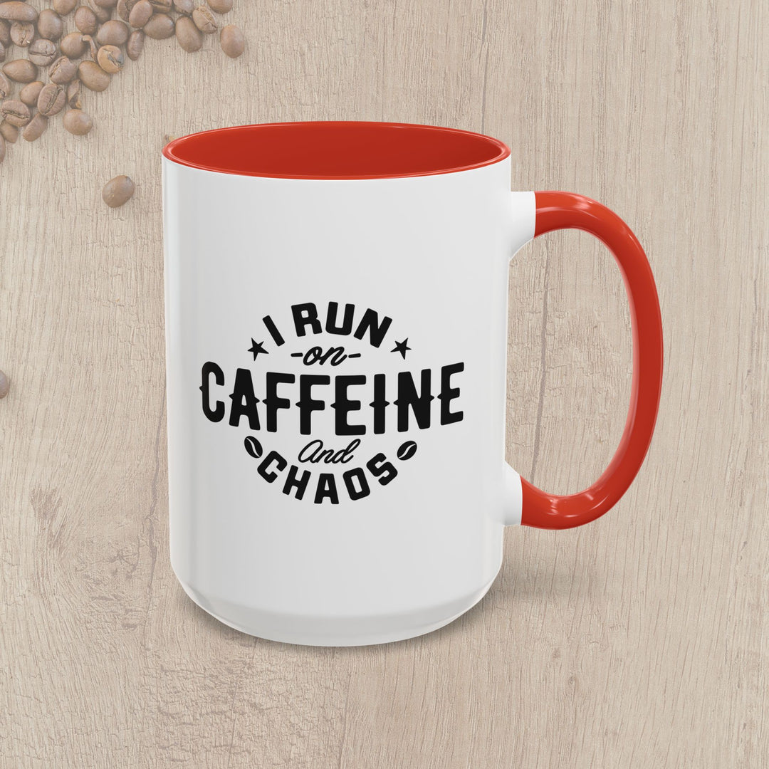 I Run on Caffeine and Chaos Accent Coffee Mug