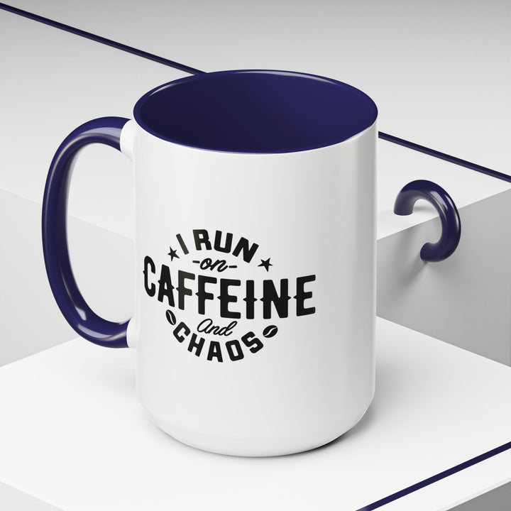 I Run on Caffeine and Chaos Accent Coffee Mug