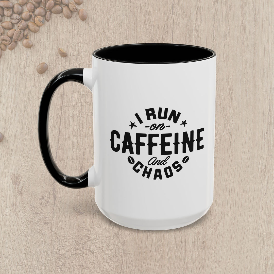 I Run on Caffeine and Chaos Accent Coffee Mug