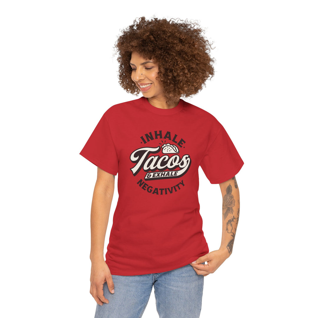 Inhale Tacos Exhale Negativity Graphic T-Shirt - Swag Stash