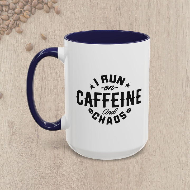 I Run on Caffeine and Chaos Accent Coffee Mug