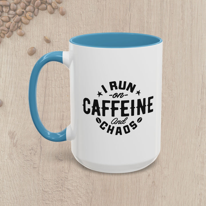 I Run on Caffeine and Chaos Accent Coffee Mug