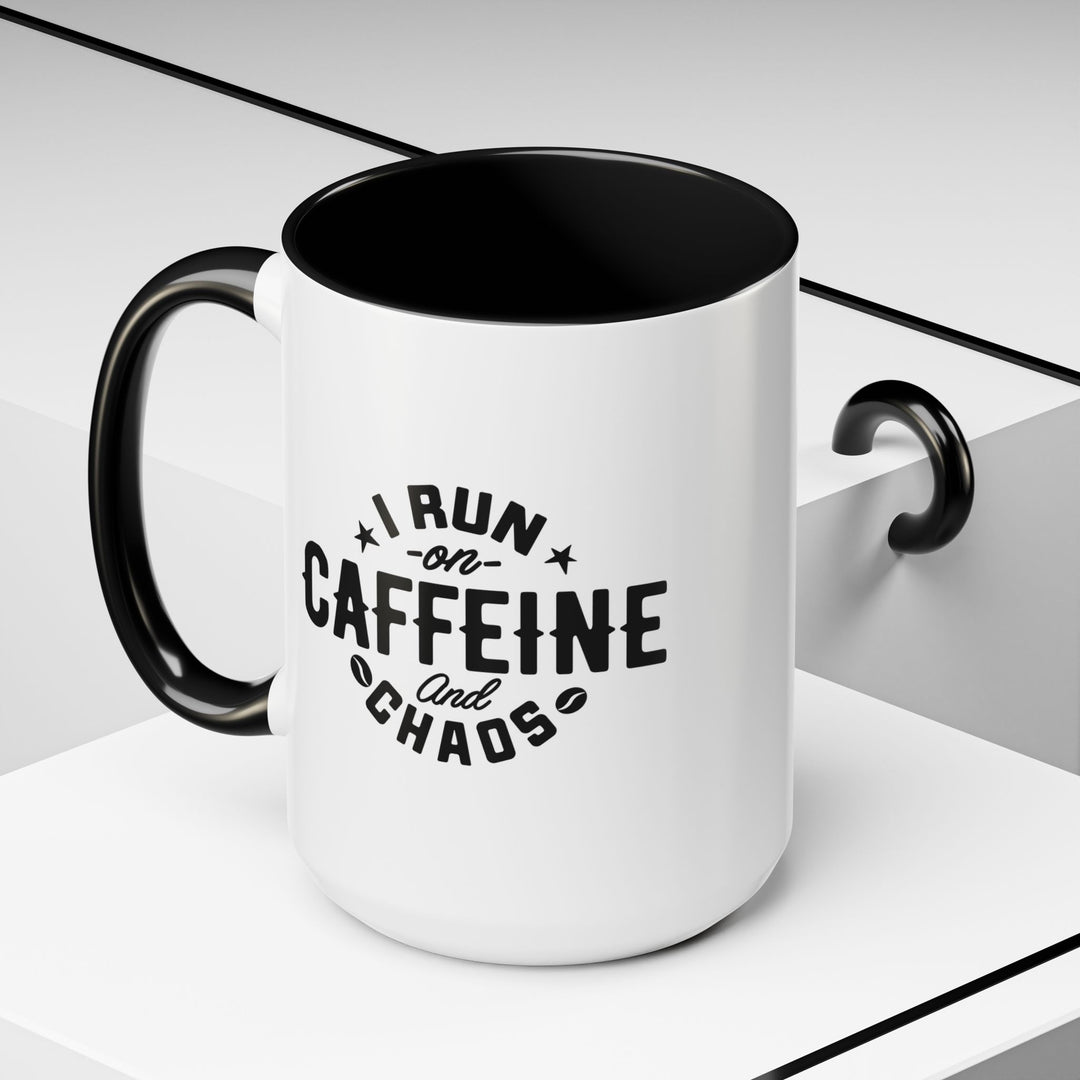 I Run on Caffeine and Chaos Accent Coffee Mug