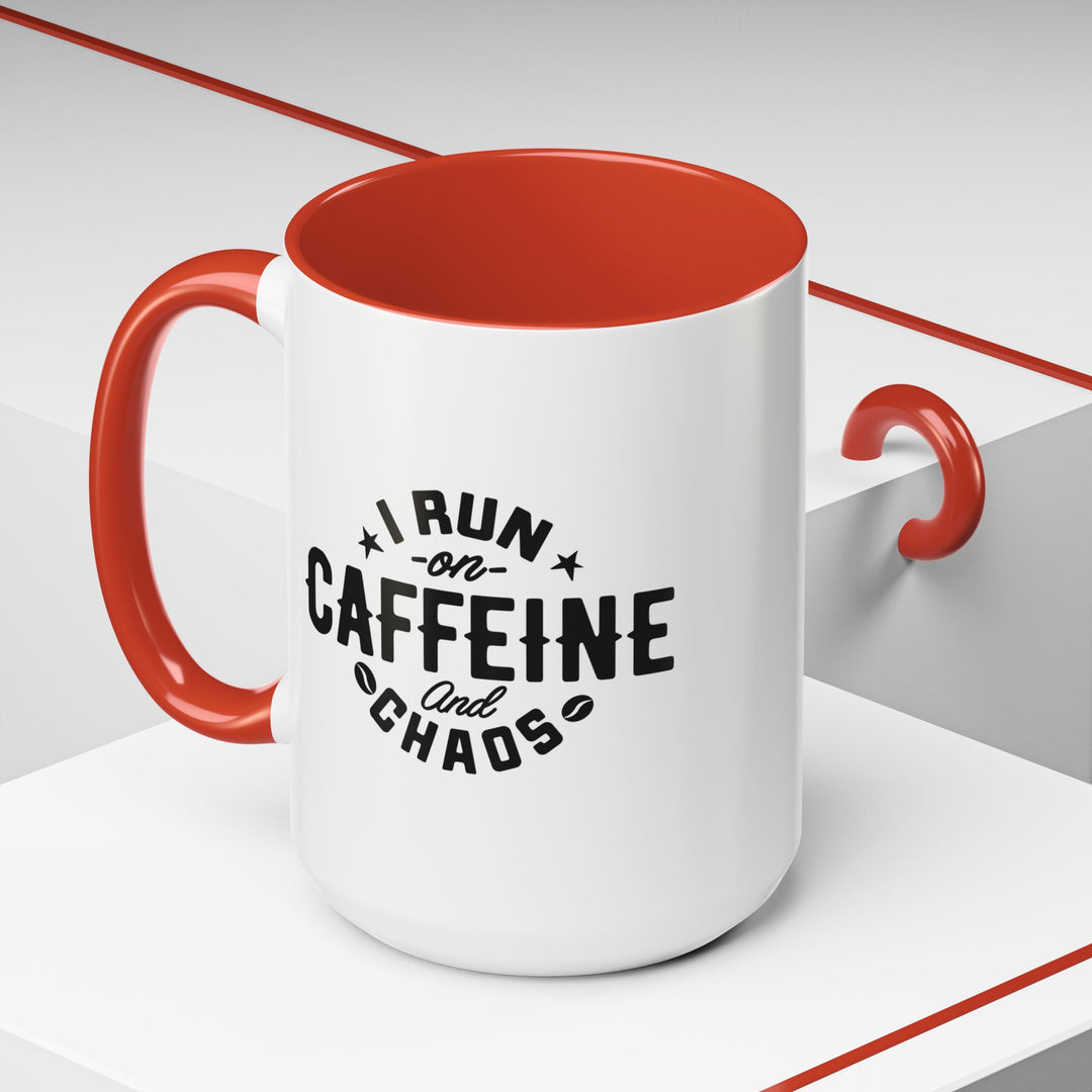 I Run on Caffeine and Chaos Accent Coffee Mug